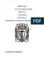 Mikele Ray History of Graphic Design ARTH 321 L. Nicholson Term Paper Illustrations of Spanish Inquisition Torture