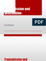 Transmission and Distribution: Kad Miranda