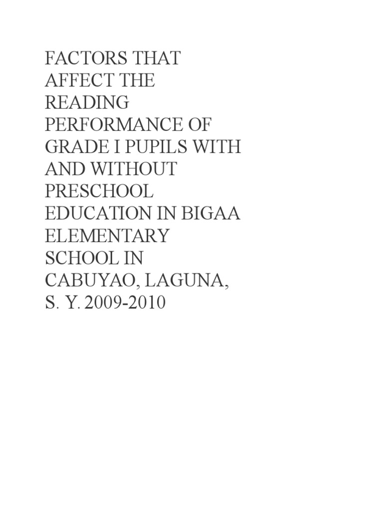 Factors That Affect The Reading Performance of Grade I Pupils With and ...