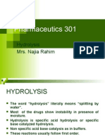 Pharmaceutics 301: Hydrolysis Mrs. Najia Rahim