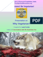 Why Be Vegetarian? A thought provoking presentation