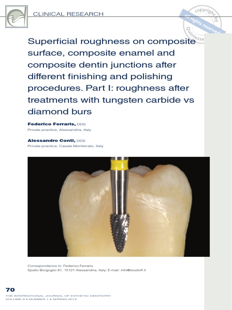 Super ﬁ cial roughness on composite surface, composite enamel and