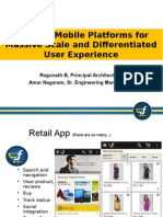 Building Mobile Platforms For Massive Scale and Differentiated User Experience
