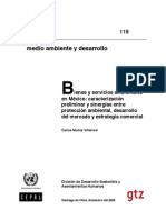 Bienes y Servicios Ambientales en México: Caracterización Preliminar y Sinergias Entre Protección Ambiental, Desarrollo Del Mercado y Estrategia Comercial