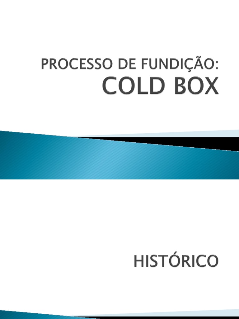 Processos de Fundição - COLD BOX | PDF | Fundição (metalurgia) | Materiais