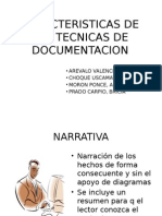 Caracteristicas de Las Tecnicas de Documentacion