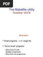 The Makefile Utility: Courtesy: UCCS