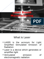Laser Based Manufacturing