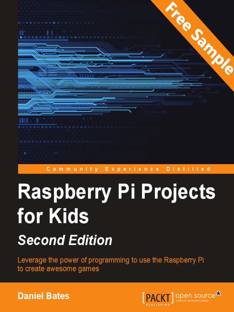 Raspberry Pi Projects For Kids - Second Edition - Sample Chapter | PDF ...