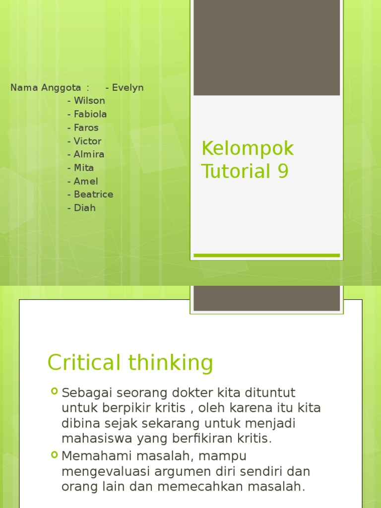 Kelompok Tutorial 9 Blok 1 Critical Thinking | PDF | Pengembangan Diri ...