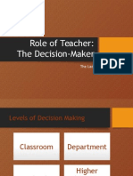 Role of Teacher: The Decision-Maker