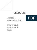Crude Oil: Specific Objective 3 Student Name: Student Name: Class