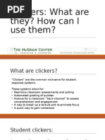 Clickers: What Are They? How Can I Use Them?: Educational Technologies Center