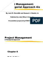 Project Management: A Managerial Approach 4/e: by Jack R. Meredith and Samuel J. Mantel, JR