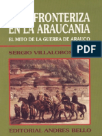 Vida Fronteriza en La Araucanía - El Mito de La Guerra de Arauco (Fragmento)