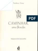 Caminhar, Uma Filosofia - Frédéric Gros. 2010