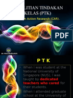 Penelitian Tindakan Kelas (PTK) : Classroom Action Research (CAR)