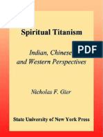 Spiritual Titanism-Indian, Chinese, and Western Perspectives