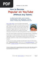 Download How To Become Popular on YouTube Without Any Talent v2 by Kevin Nalty Nalts by Kevin Nalts SN26360848 doc pdf