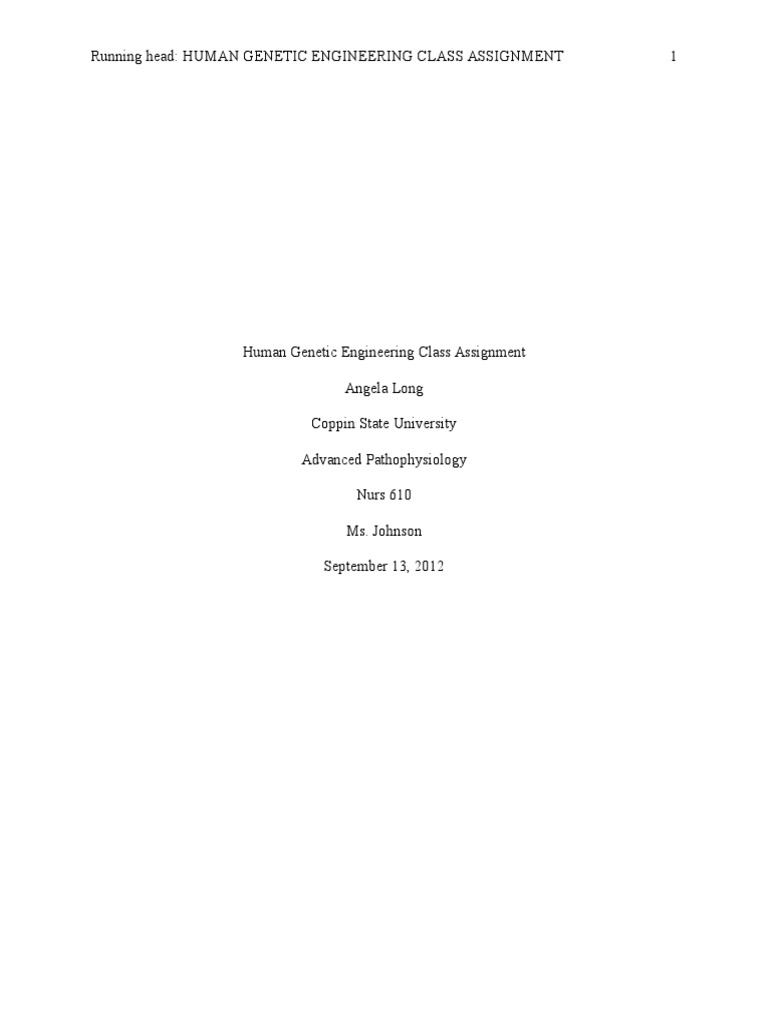 Running Head: Human Genetic Engineering Class Assignment 1 | PDF ...