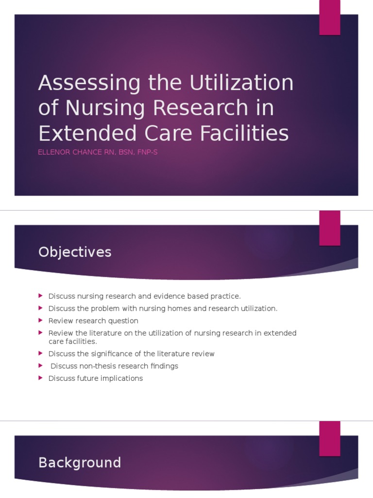 Assessing the Utilization of Nursing Research in Extended Care