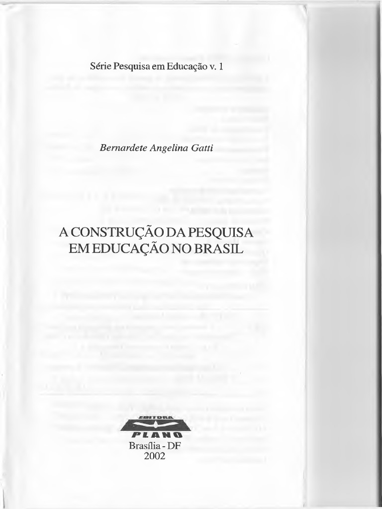 A Construção Da Pesquisa em Educação No Brasil - Gatti | PDF ...