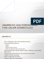 Anamnesis Dan Pemeriksaan Fisik Dalam Dermatologi