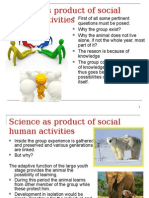 Science As Product of Social Human Activities