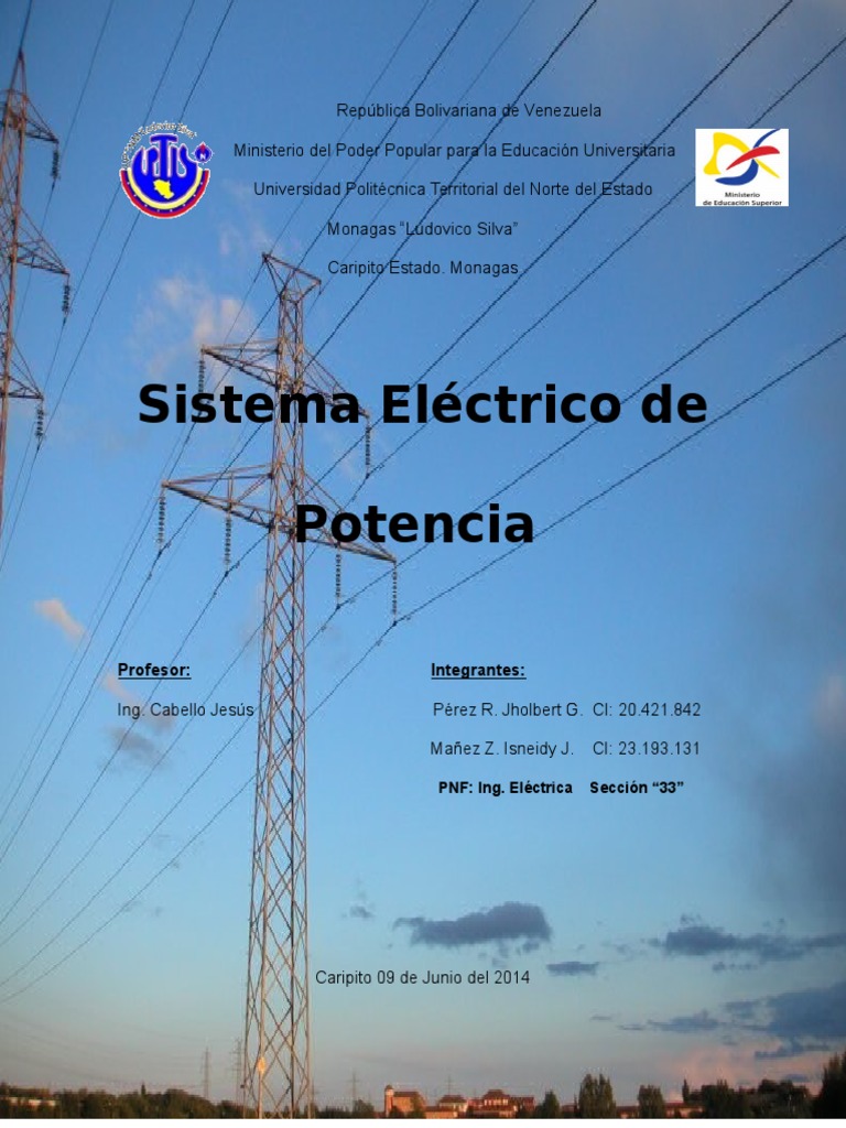 Sistema Eléctrico de Potencia Generación eléctrica Transmisión de energía eléctrica