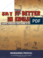 Say It Better in English Useful Phrases for Work and Everyday Life - Marianna Pascal