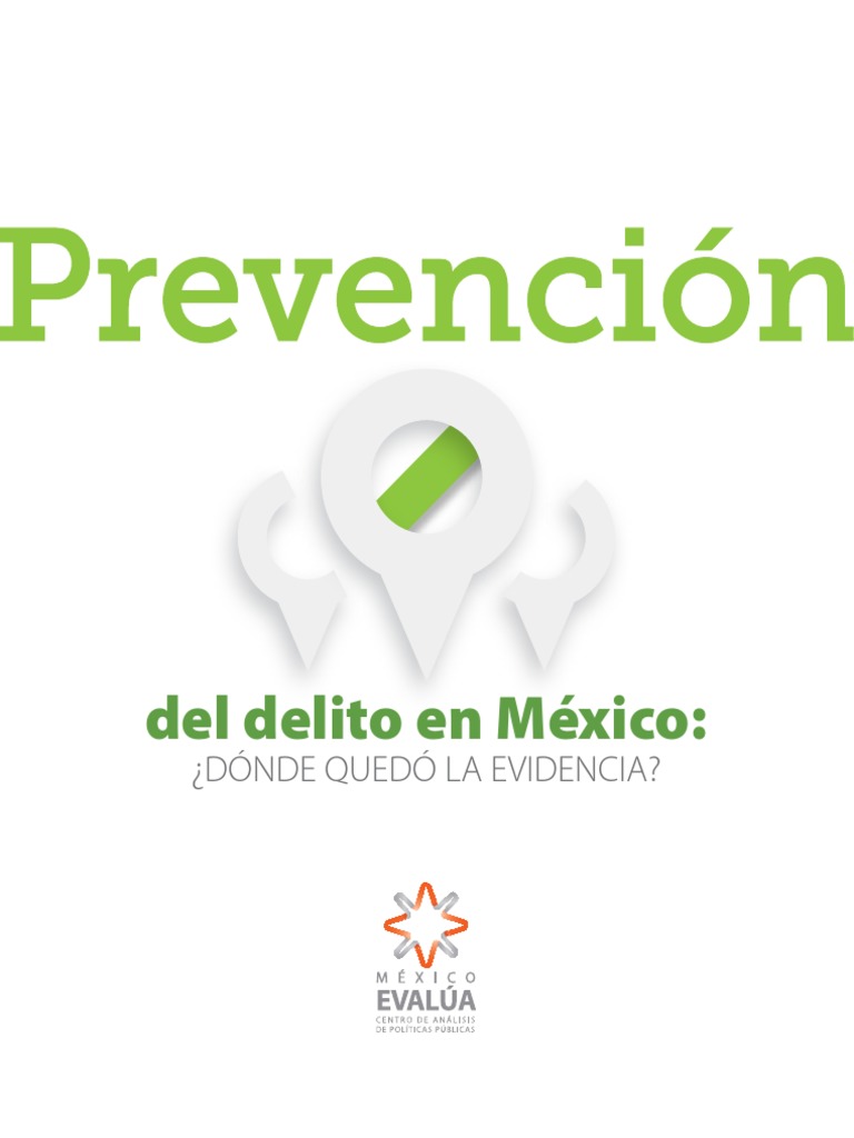 Prevención Del Delito en México. Donde Quedo La Evidencia? | PDF ...