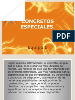 Concretos Especiales