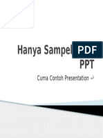 Hanya Sampel Slide PPT: Cuma Contoh Presentation