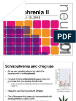 Schizophrenia II