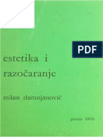 Milan Damnjanović, Estetika I Razočaranje