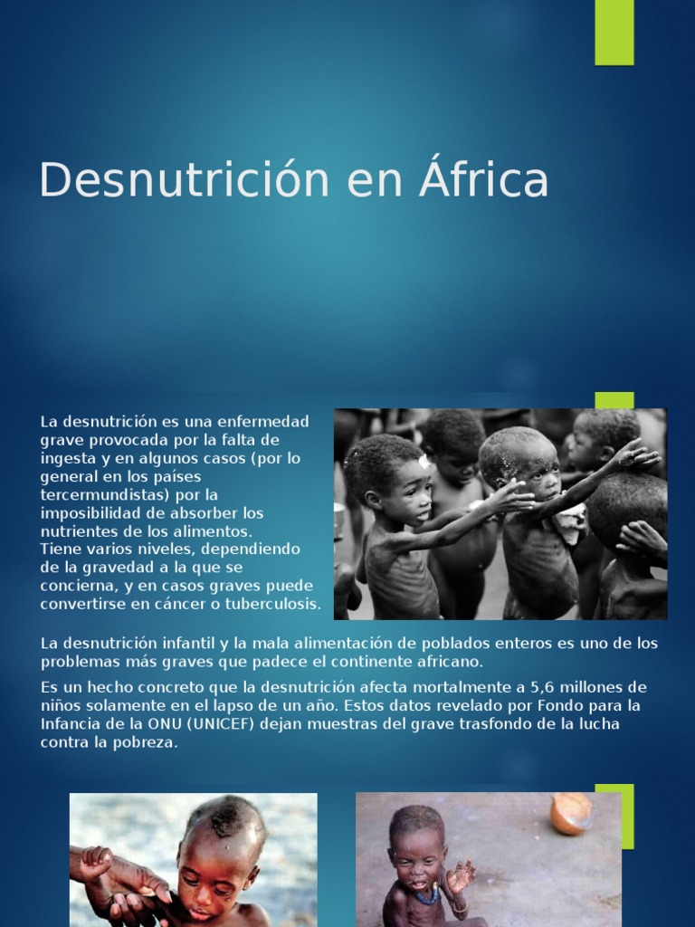 Imagenes Niños De Africa En Desnutricion Desnutrición en África Powerpoint | PDF | Salud maternal | Unicef