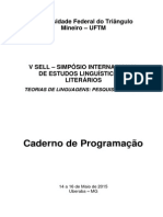 V SELL – SIMPÓSIO INTERNACIONAL DE ESTUDOS LINGUÍSTICOS E LITERÁRIOS TEORIAS DE LINGUAGENS