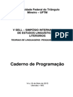 V Sell - Simpósio Internacional de Estudos Linguísticos e Literários Teorias de Linguagens: Pesquisa e Ensino