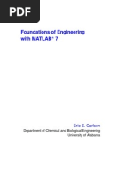 Foundations of Engineering With MATLAB 7: Eric S. Carlson