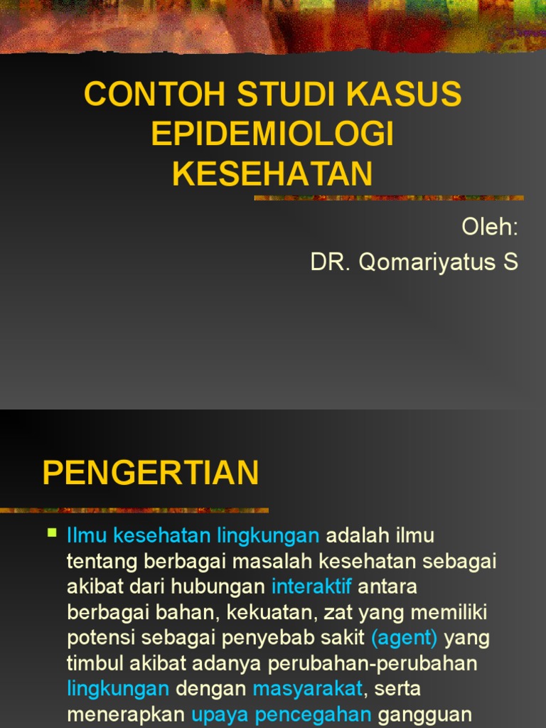 CONTOH STUDI KASUS EPID KESEHATAN qoqom.ppt