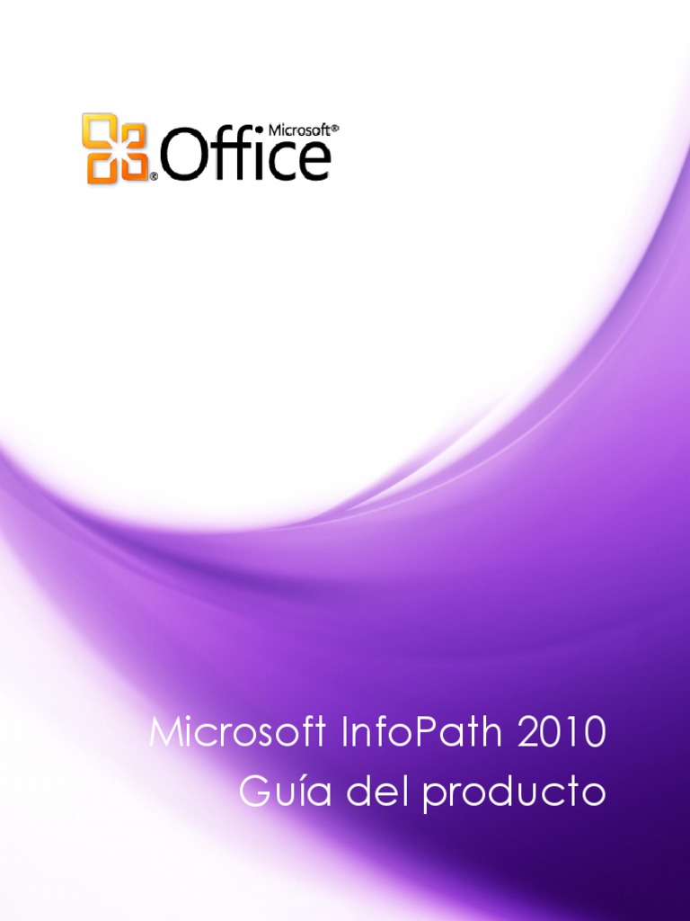 Microsoft InfoPath 2010 - Guía Del Producto | PDF | Microsoft ...