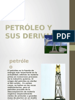 El Petroleo y Sus Derivados