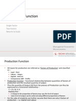Production Function: Single Factor Two Factors Returns To Scale