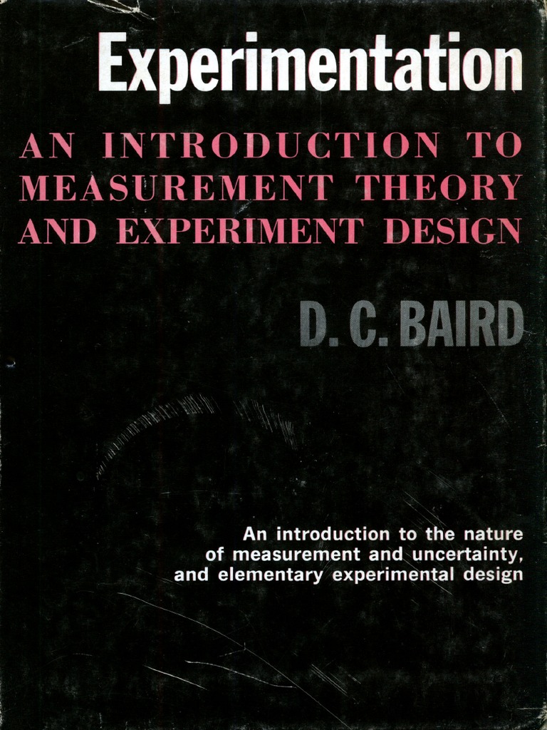 Experimentation An Introduction To Measurement Theory and Experiment ...