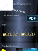 The Holiday House