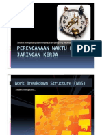 Jaringan Kerja Dan Penjadualan Proyek