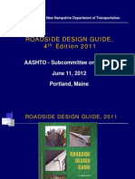 Roadside Design Guide, 4 Edition 2011: AASHTO - Subcommittee On Design June 11, 2012 Portland, Maine