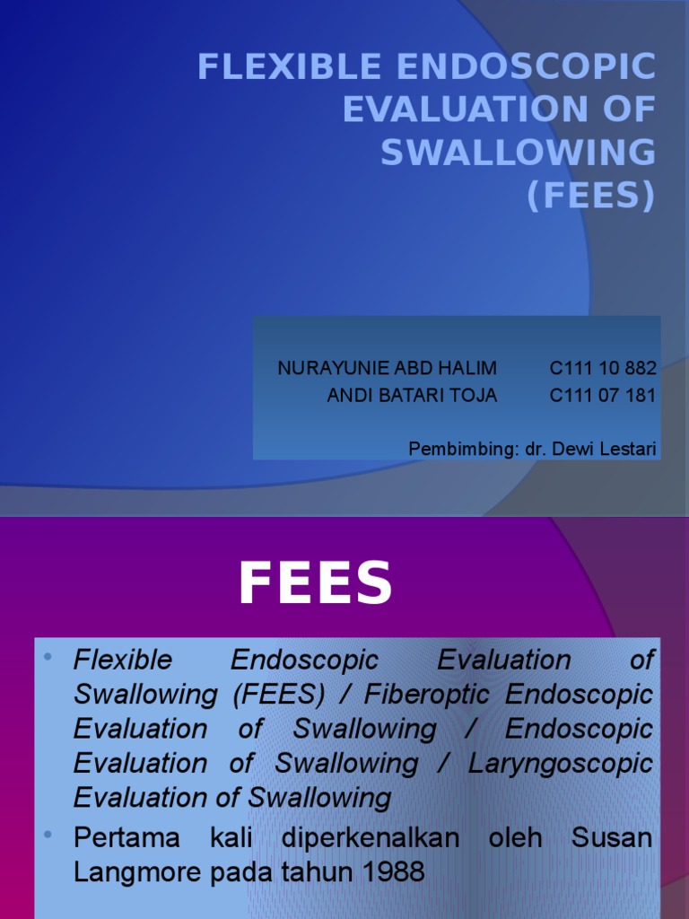 Flexible Endoscopic Evaluation of Swallowing | PDF