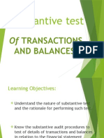 Substantive Test: of Transactions