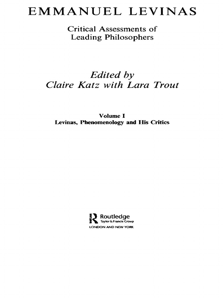 Edited By Claire Katz With Lara Trout Critical Assessments Of Leading Philosophers